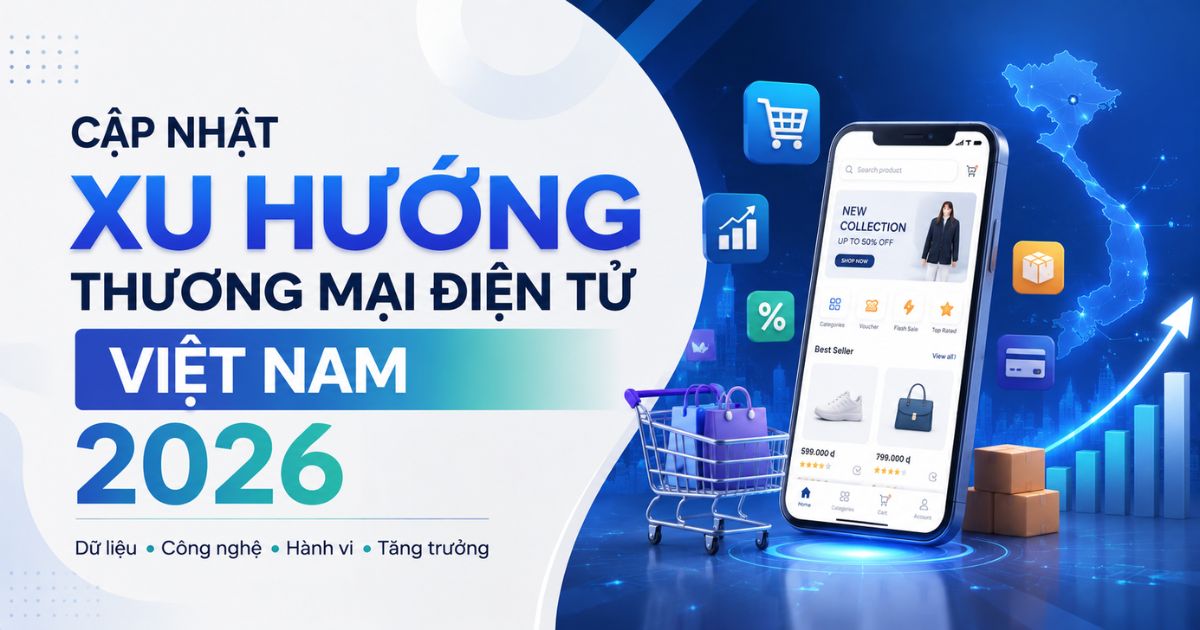 Xu hướng thương mại điện tử Việt Nam