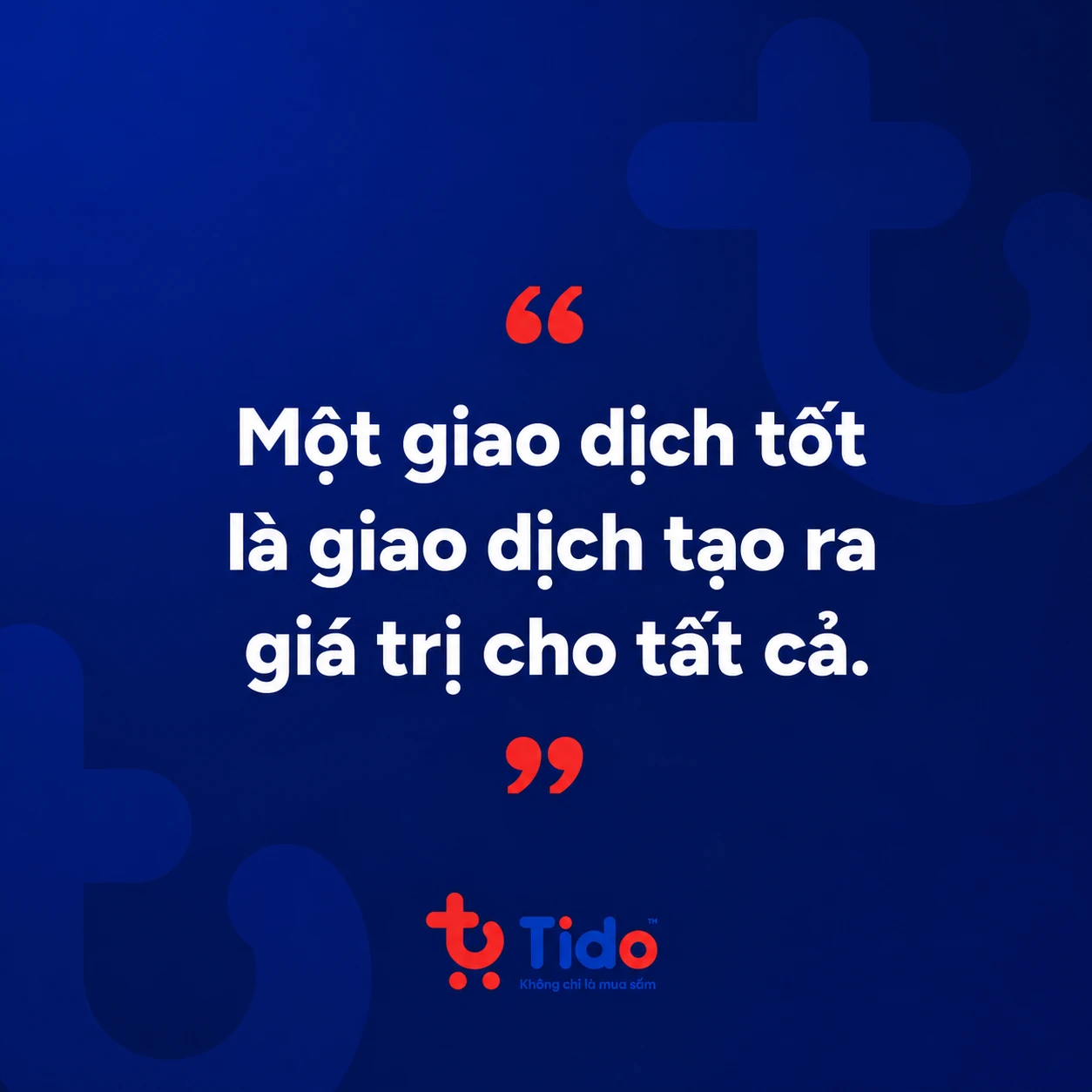 Một giao dịch tốt là giao dịch tạo ra giá trị cho tất cả