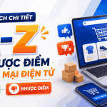 Ưu nhược điểm thương mại điện tử