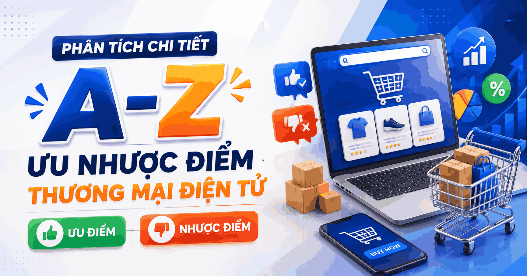 Ưu nhược điểm thương mại điện tử